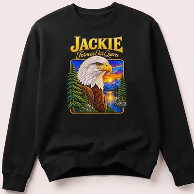 Memorial T-shirt featuring a detailed bald eagle with text 'JACKIE Forever Our Queen' — printed on a unisex sweatshirt