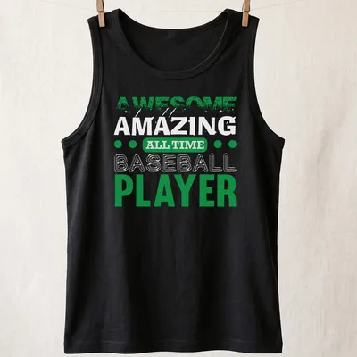 Bold typography featuring 'Awesome All Time Baseball Player' with a player illustration — printed on a tank top