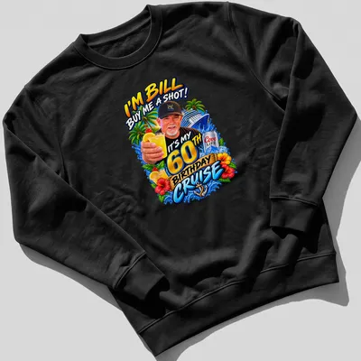 Vibrant tropical print with text celebrating Bill's 60th birthday cruise — printed on a unisex sweatshirt