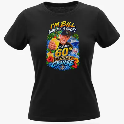 Vibrant tropical print with text celebrating Bill's 60th birthday cruise — printed on a women's shirt