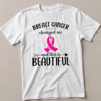 T-shirt featuring a bold message about breast cancer awareness with a pink ribbon