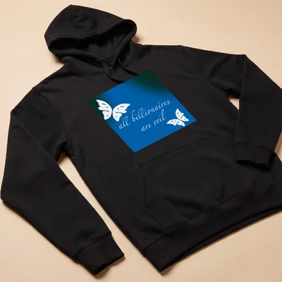 Elegant script reading 'all billionaires are evil' with butterflies in blue and green — printed on a unisex hoodie