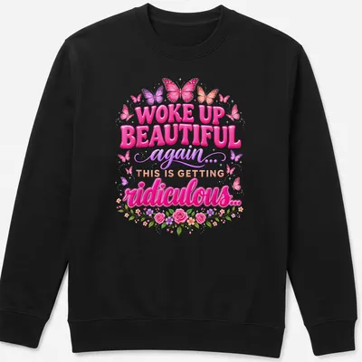 Colorful butterflies and whimsical text on a nature-inspired t-shirt. — printed on a unisex sweatshirt