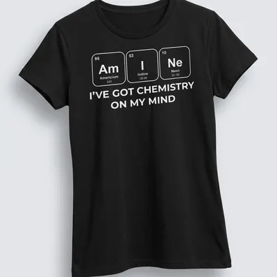 Chemistry-themed t-shirt with white text and elements design — printed on a women's shirt