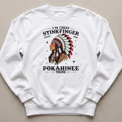 Bold graphic of Chief Stinkfinger text with illustrative elements in red, black, white, and brown — printed on a unisex sweatshirt
