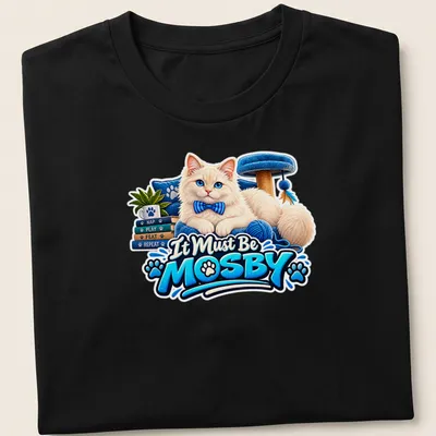 Colorful cartoon of a fluffy white cat with the text It Must Be MOSBY.