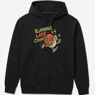 Cartoon snail jogger with the text 'Running Late Counts' in vibrant colors. — printed on a unisex hoodie