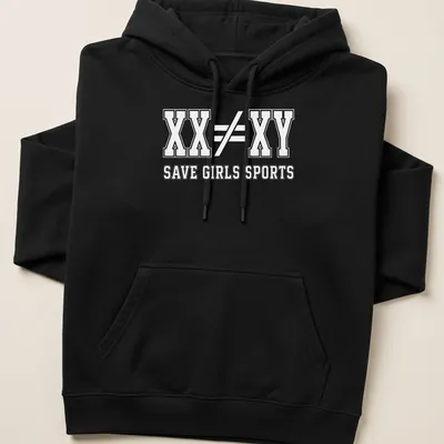 Bold typography t-shirt with the message XX ≠ XY SAVE GIRLS SPORTS — printed on a unisex hoodie