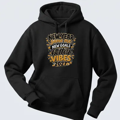 Bold typography shirt with inspiring New Year message for 2027 — printed on a unisex hoodie