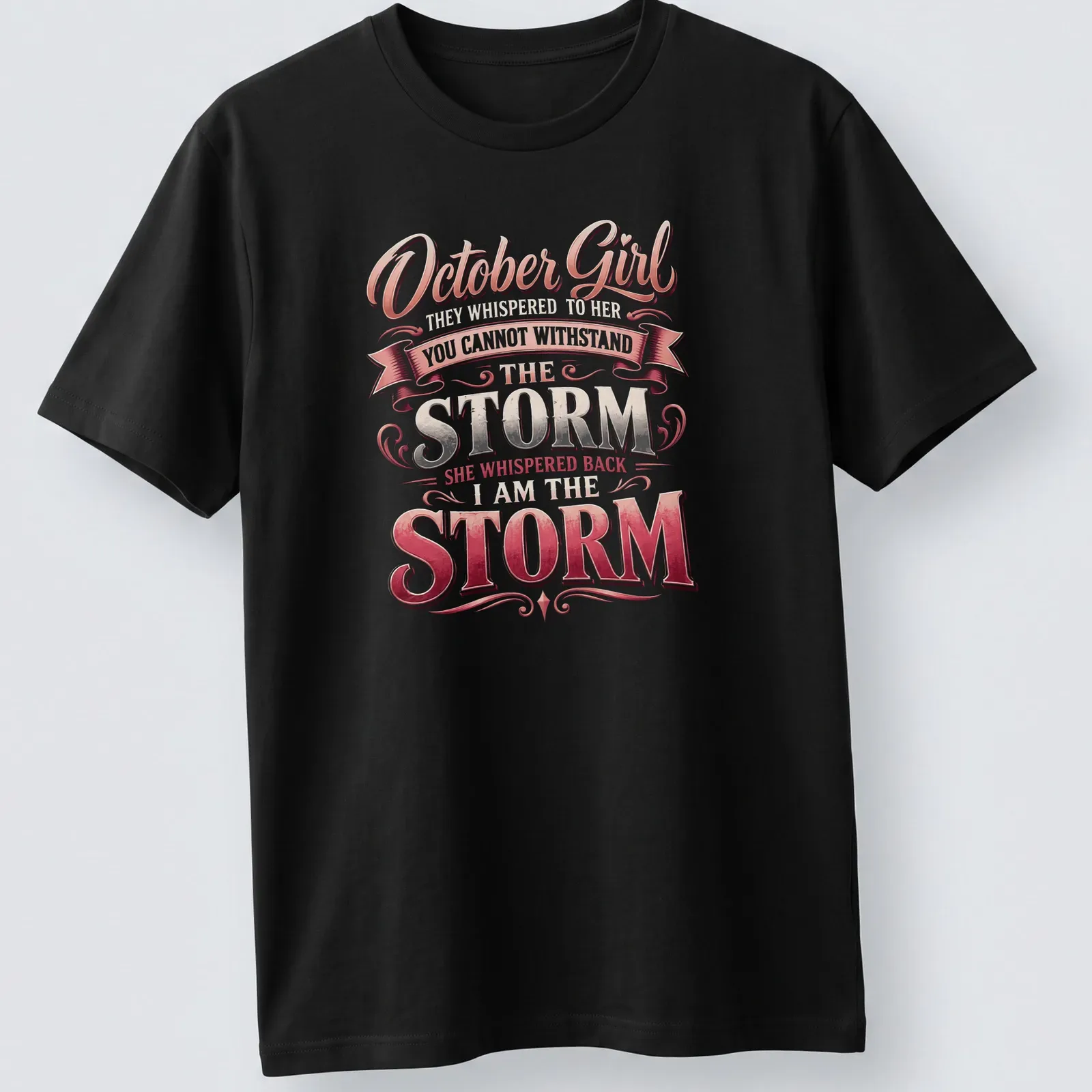 Vintage script design featuring empowering October Girl text in pink, silver, and white — printed on a unisex t-shirt