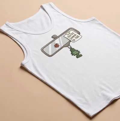 Cartoonish rearview mirror with a ladybug and the text You're Gonna Go Far — printed on a tank top
