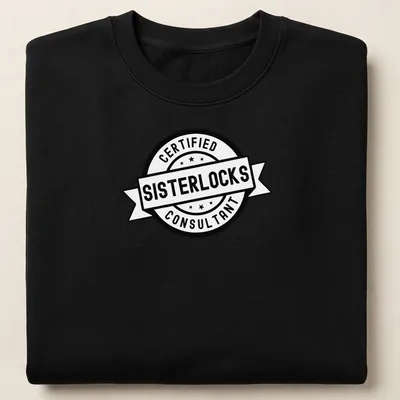 Vintage badge style t-shirt for Sisterlocks certified consultants in black and white — printed on a unisex sweatshirt