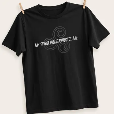 Minimalist t-shirt with the text 'MY SPIRIT GUIDE GHOSTED ME' and a spiral design