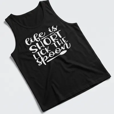 Playful design of a spoon with text 'Life Is Short Lick The Spoon' in black and white. — printed on a tank top