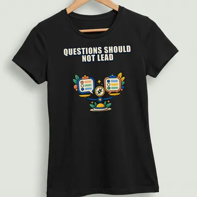 Colorful cartoon t-shirt with balance scale and survey forms under the phrase Questions Should Not Lead. — printed on a women's shirt