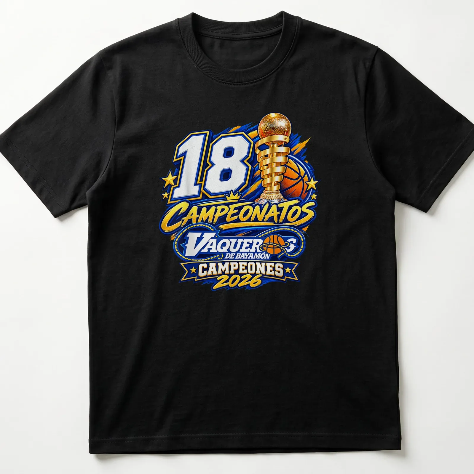 Basketball trophy graphic with '18 Campeonatos Vaqueros De Bayamon Campeones 2026' text — printed on a unisex t-shirt