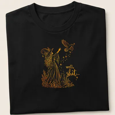 Whimsical illustration of a witch with a crow and magic wand, with text: 'well, shit...'