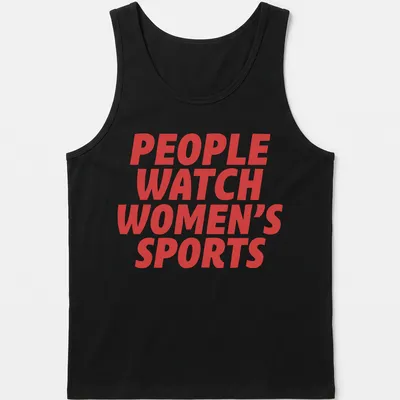 Bold typography t-shirt promoting women's sports with red lettering — printed on a tank top