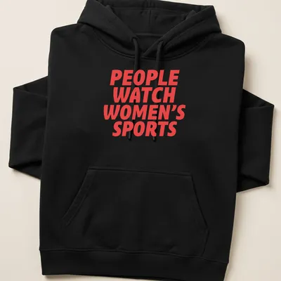 Bold typography t-shirt promoting women's sports with red lettering — printed on a unisex hoodie