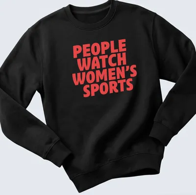 Bold typography t-shirt promoting women's sports with red lettering — printed on a unisex sweatshirt